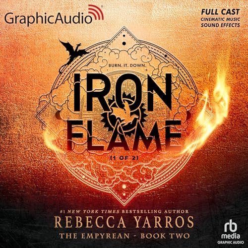 Iron Flame (Part 1 of 2) (Dramatized Adaptation)
