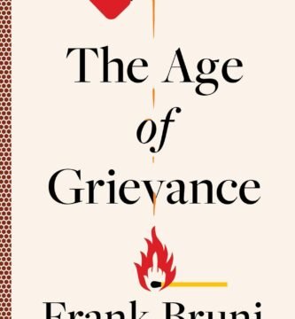 The Age of Grievance