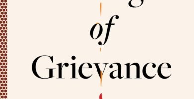 The Age of Grievance