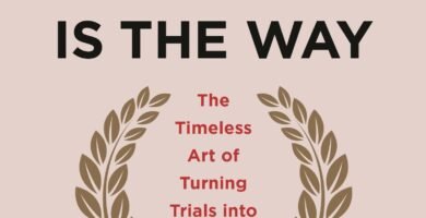 The Obstacle Is the Way by Ryan Holiday