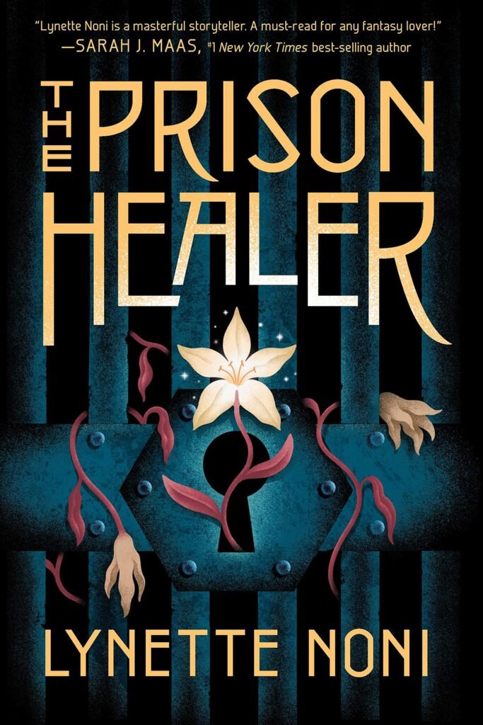 The Prison Healer by Lynette Noni