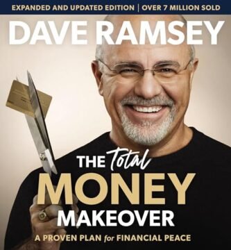 The Total Money Makeover by Dave Ramsey (Updated and Expanded)