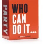 WHO CAN DO IT - A Party Game